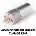 Without Encoder 25GA370 DC Geared Motor 12Vdc 58 rpm